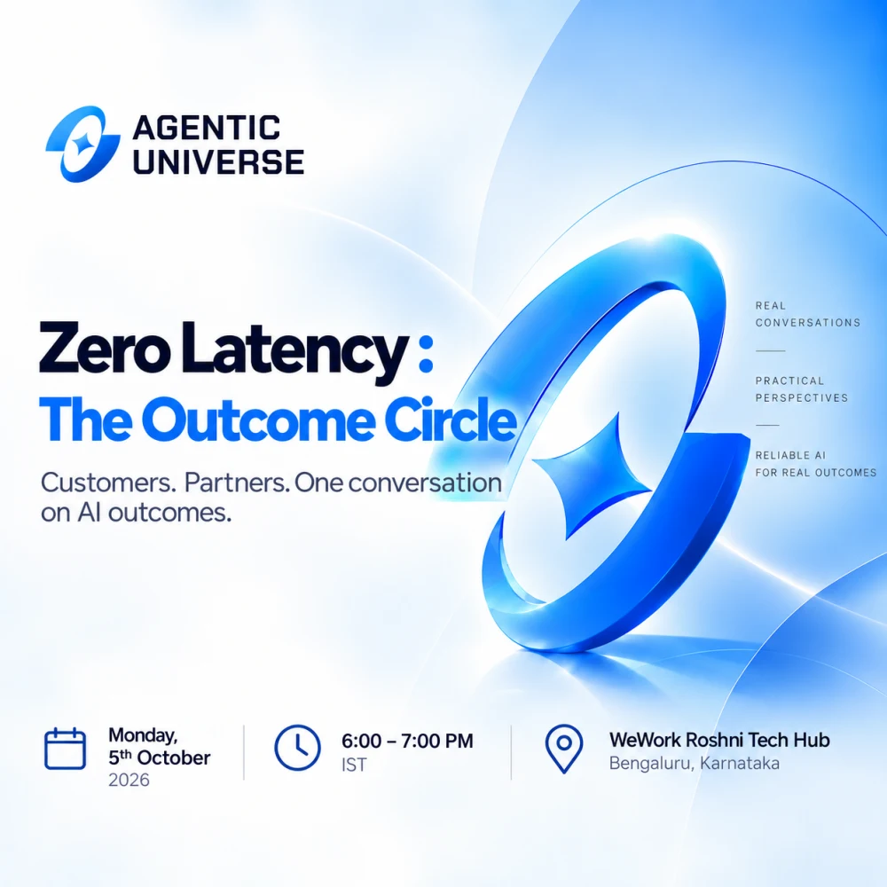 Zero Latency: The Outcome Circle. Monday, 5 October 2026, 6 to 7 PM IST at WeWork Roshni Tech Hub, Bengaluru.